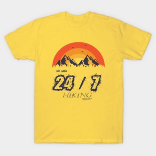 all Days Hiking thoughts - camping, trekking, outdoor recreation T-Shirt